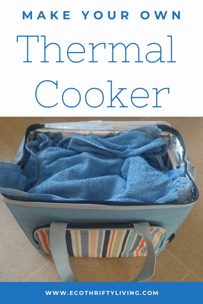 Make your own thermal cooker Eco Thrifty Living Zero Waste 