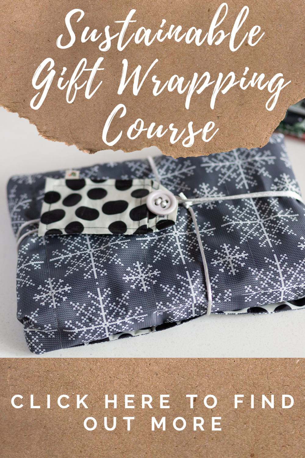 Sustainable gift wrap course